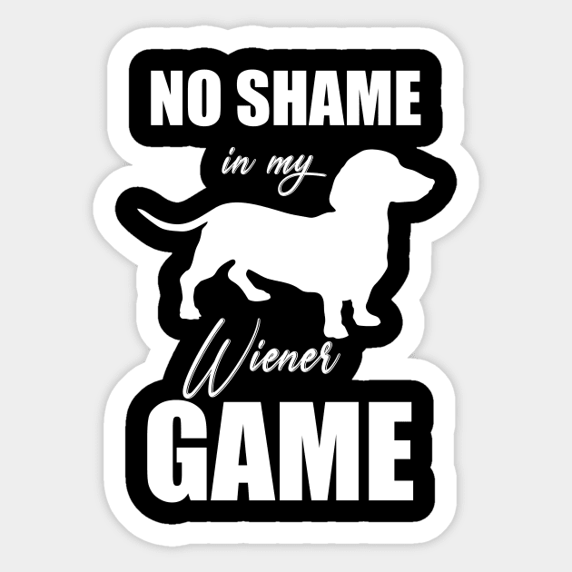 No Shame Funny Dachshund Wiener Dog Meme T-shirt Sticker by ichewsyou